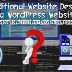 WordPress vs Traditional Building A Business Website